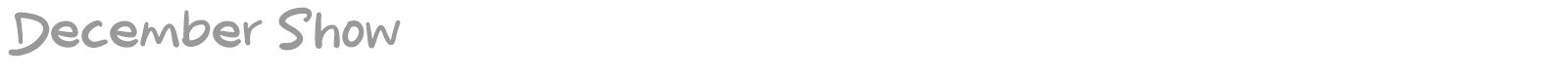 December Show font preview